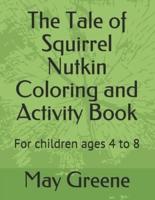 The Tale of Squirrel Nutkin Coloring and Activity Book