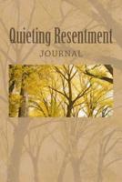 Quieting Resentment Journal