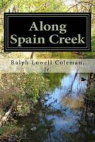 Along Spain Creek