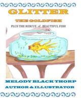 Glitter the Goldfish