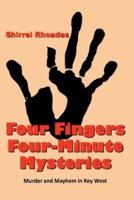 Four Fingers Four-Minute Mysteries