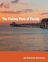 The Fishing Piers of Florida
