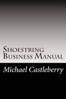 Shoestring Business Manual