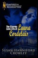 The Stormy Love Life of Laura Cordelais