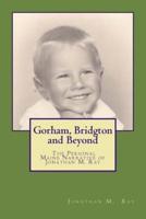 Gorham, Bridgton and Beyond