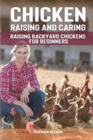 Chicken Raising And Caring