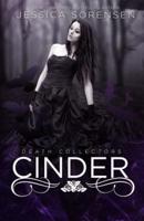 Cinder (Death Collectors, #2)