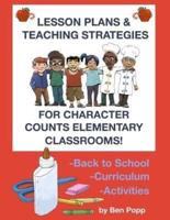 Lesson Plans & Teaching Strategies for Character Counts Elementary Classrooms