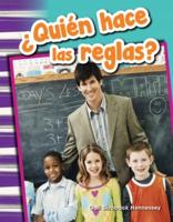 ¿Quién Hace Las Reglas?