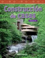 Contrucción De Casas (Building Houses)