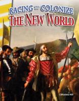 Racing to Colonize the New World