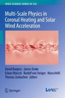 Multi-Scale Physics in Coronal Heating and Solar Wind Acceleration : From the Sun into the Inner Heliosphere