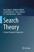 Search Theory : A Game Theoretic Perspective