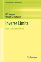 Inverse Limits : From Continua to Chaos