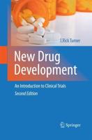 New Drug Development : An Introduction to Clinical Trials: Second Edition