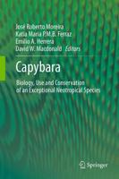 Capybara : Biology, Use and Conservation of an Exceptional Neotropical Species