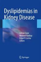 Dyslipidemias in Kidney Disease