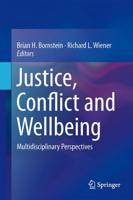 Justice, Conflict and Wellbeing : Multidisciplinary Perspectives