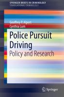 Police Pursuit Driving : Policy and Research
