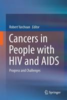 Cancers in People with HIV and AIDS : Progress and Challenges