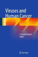 Viruses and Human Cancer (Chiefly Color)