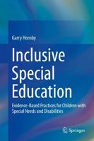 Inclusive Special Education: Evidence-Based Practices for Children with Special Needs and Disabilities