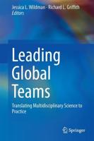 Leading Global Teams : Translating Multidisciplinary Science to Practice