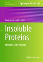 Insoluble Proteins : Methods and Protocols