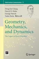 Geometry, Mechanics, and Dynamics : The Legacy of Jerry Marsden