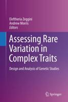 Assessing Rare Variation in Complex Traits : Design and Analysis of Genetic Studies