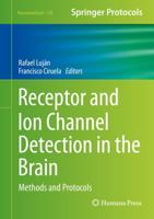 Receptor and Ion Channel Detection in the Brain