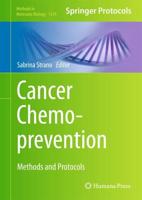 Cancer Chemoprevention : Methods and Protocols