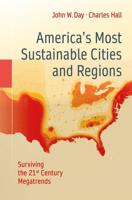 America's Most Sustainable Cities and Regions : Surviving the 21st Century Megatrends