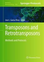Transposons and Retrotransposons : Methods and Protocols