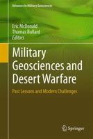Military Geosciences and Desert Warfare : Past Lessons and Modern Challenges