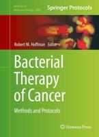 Bacterial Therapy of Cancer : Methods and Protocols