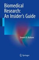 Biomedical Research: An Insider's Guide