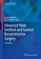 Advanced Male Urethral and Genital Reconstructive Surgery
