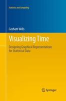 Visualizing Time : Designing Graphical Representations for Statistical Data
