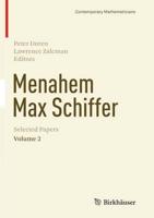 Menahem Max Schiffer Volume 3