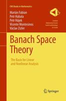 Banach Space Theory : The Basis for Linear and Nonlinear Analysis