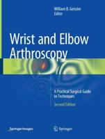 Wrist and Elbow Arthroscopy