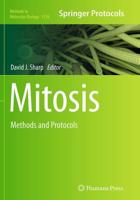 Mitosis : Methods and Protocols