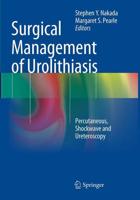 Surgical Management of Urolithiasis : Percutaneous, Shockwave and Ureteroscopy