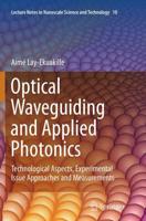 Optical Waveguiding and Applied Photonics