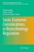 Socio-Economic Considerations in Biotechnology Regulation