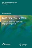 Food Safety = Behavior Practical Approaches