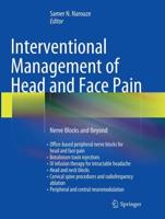 Interventional Management of Head and Face Pain