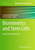 Biomimetics and Stem Cells : Methods and Protocols