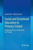 Social and Emotional Education in Primary School : Integrating Theory and Research into Practice